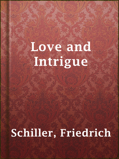Title details for Love and Intrigue by Friedrich Schiller - Wait list